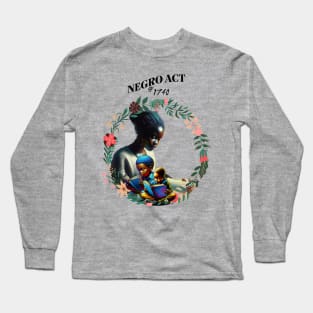 Negro Act Of 1740 Long Sleeve T-Shirt